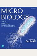 Microbiology With Diseases By Taxonomy Plus Mastering Microbiology With Pearson Etext -- Access Card Package [With Access Code]