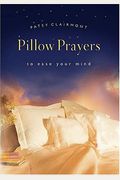 Pillow Prayers To Ease Your Mind (Women Of Faith (Thomas Nelson))