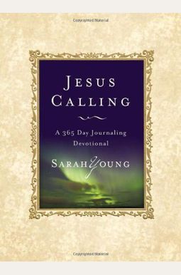 Jesus Calling: A 365-Day Journaling Devotional Jesus Calling: A 365-Day Journaling Devotional