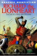 Richard the Lionheart: The Life of a King and Crusader
