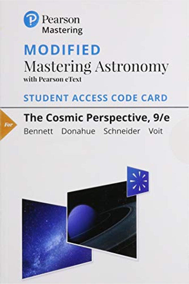 The Modified Mastering Astronomy With Pearson Etext -- Standalone Access Card -- For Cosmic Perspective
