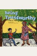 Being Trustworthy: A Book About Trustworthiness (Way to Be!)