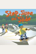 Roll, Slope, And Slide: A Book About Ramps