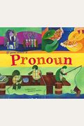 If You Were A Pronoun