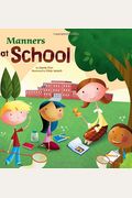 Manners At School [Scholastic] (Way To Be!: Manners)