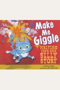 Make Me Giggle: Writing Your Own Silly Story