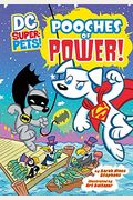 Pooches Of Power! (Dc Super-Pets)