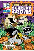 Night Of The Scaredy Crows (Dc Super-Pets)
