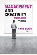 Management And Creativity: From Creative Industries To Creative Management