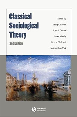 Buy Classical Sociological Theory Book By: Craig Calhoun