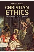 Christian Ethics: An Introductory Reader