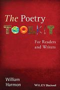 The Poetry Toolkit: For Readers And Writers