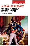 Concise History Of The Haitian Revolution