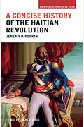 Concise History Of The Haitian Revolution