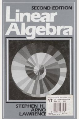 Buy Linear Algebra Book By: Stephen H Friedberg