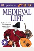 Medieval Life (Eyewitness)