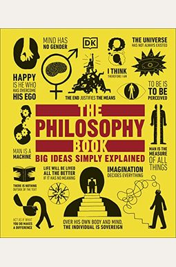 The Philosophy Book: Big Ideas Simply Explained The Philosophy Book: Big Ideas Simply Explained