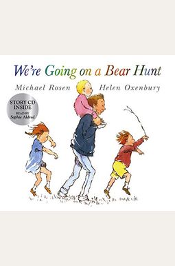 We're Going On A Bear Hunt We're Going On A Bear Hunt