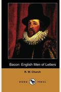 Bacon: English Men of Letters (Dodo Press)