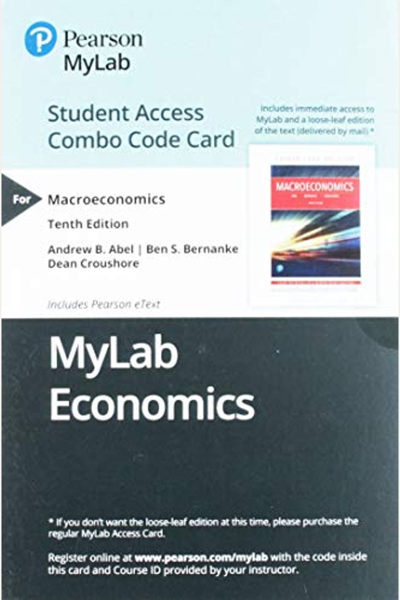 Mylab Economics With Pearson Etext -- Combo Access Card -- For Macroeconomics [With Access Code]