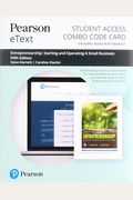 Pearson Etext For Entrepreneurship: Starting And Operating A Small Business -- Combo Access Card