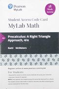 Mylab Math with Pearson Etext -- 18 Week Standalone Access Card -- For Precalculus: A Right Triangle Approach