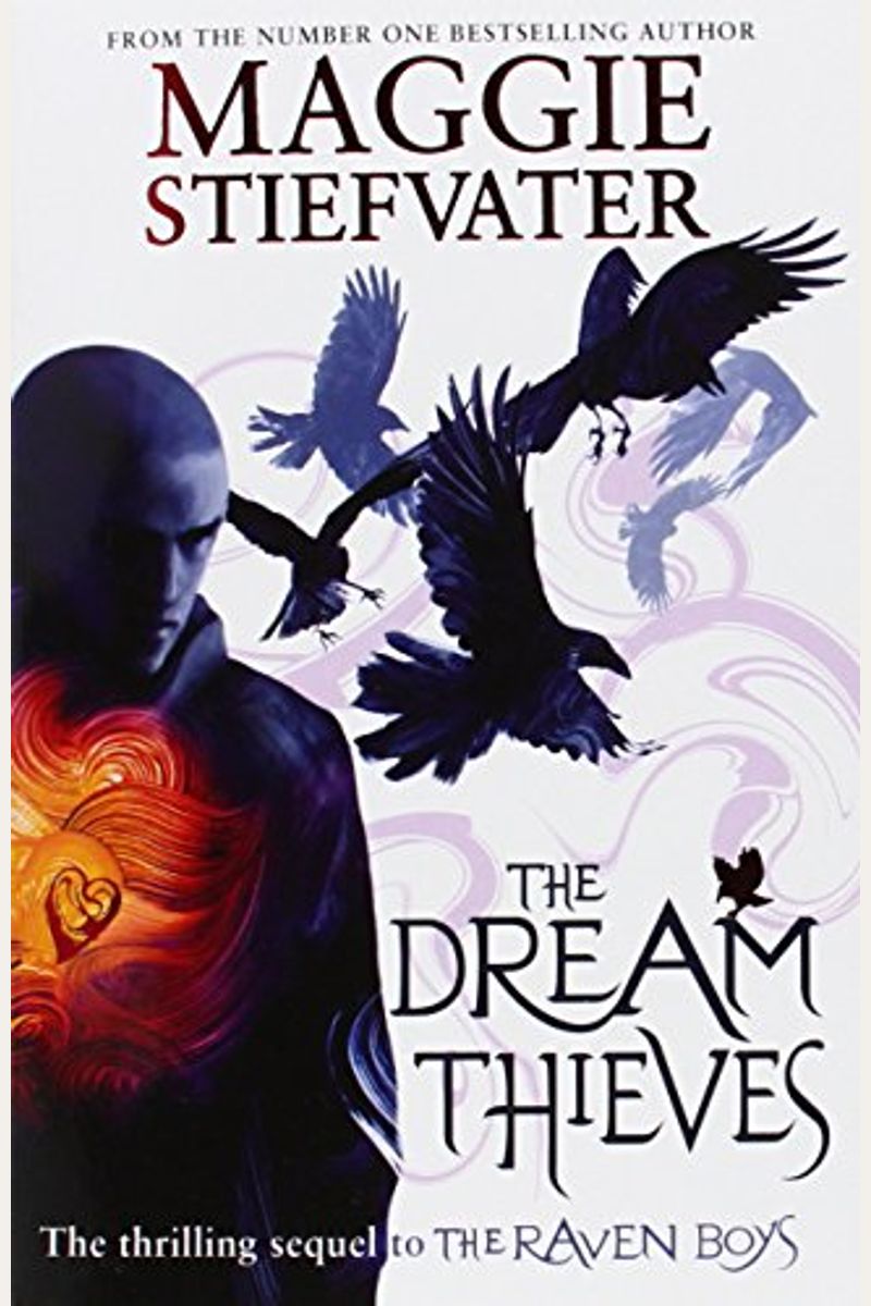 The Dream Thieves (The Raven Cycle, Book 2): Volume 2