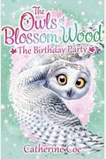 Owls of Blossom Wood: The Birthday Party: 4