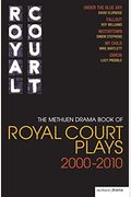 The Methuen Drama Book of Royal Court Plays 2000-2010