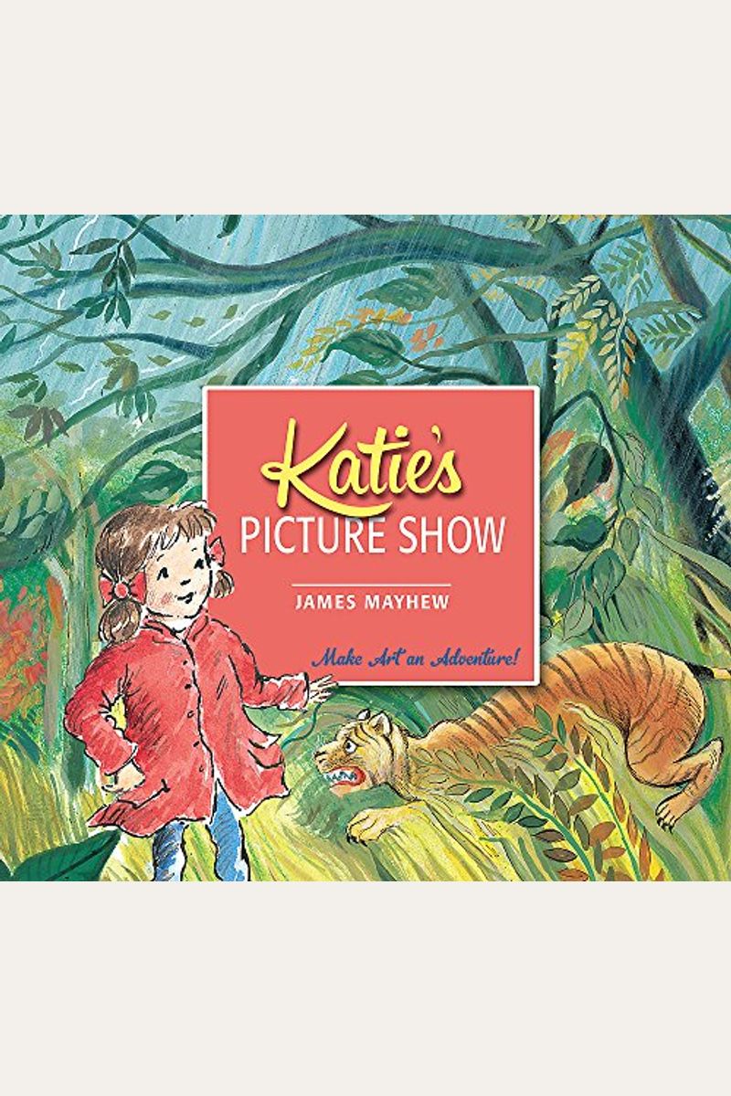 Katie's Picture Show (Little Rooster Book)