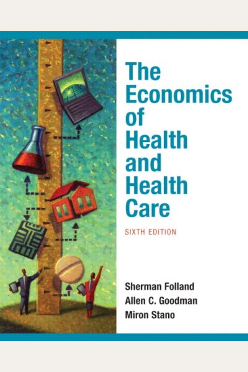 The Economics Of Health And Health Care: International Student Edition, 8th Edition
