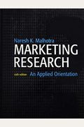 Marketing Research An Applied Orientation