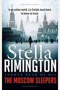 The Moscow Sleepers: A Liz Carlyle Novel