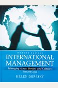 International Management: Managing Across Borders and Cultures, Text and Cases (7th Edition)