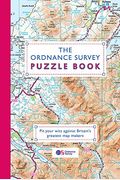 The Ordnance Survey Puzzle Book: Pit Your Wits Against Britain's Greatest Map Makers