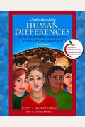 Understanding Human Differences: Multicultural Education For A Diverse America
