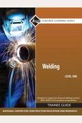 Welding Level 1 Trainee Guide, Hardcover (4th Edition)