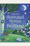 Illustrated Stories For Bedtime (Illustrated Story Collections)