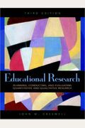 Educational Research: Planning, Conducting, and Evaluating Quantitative and Qualitative Research (3rd Edition)