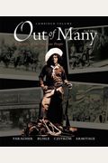 Out of Many: A History of the American People: Combined Volume [With CDROM]