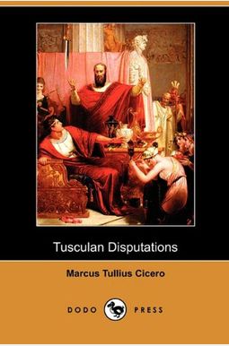 Tusculan Disputations Tusculan Disputations