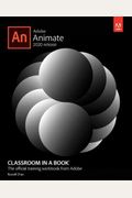 Adobe Animate Classroom In A Book (2020 Release)