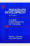 Paragraph Development: A Guide For Students Of English