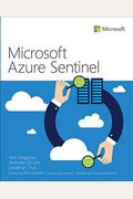 Microsoft Azure Sentinel: Planning And Implementing Microsofts Cloud-Native Siem Solution