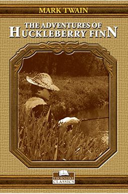 The Adventures of Huckleberry Finn The Adventures of Huckleberry Finn