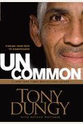 UnCommon: Finding Your Path to Significance (Thorndike Press Large Print Inspirational Series)