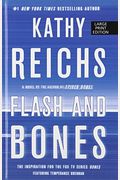 Flash And Bones: A Novel (A Temperance Brennan Novel)