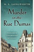 Murder In The Rue Dumas (Verlaque And Bonnet Provencal Mysteries) (A Verlaque And Bonnet Mystery)