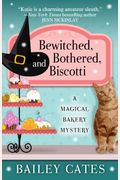 Bewitched, Bothered, And Biscotti