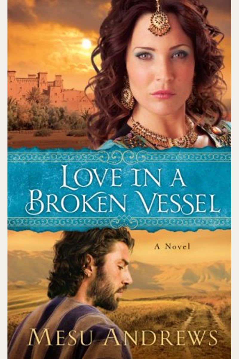 Love In A Broken Vessel